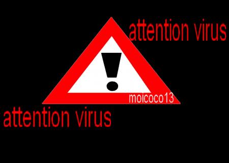 atten virus..............ne pas accepter.........